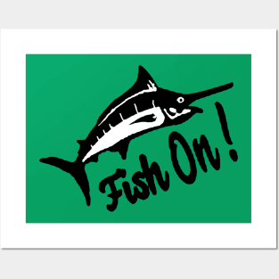 Fish On ! Posters and Art
